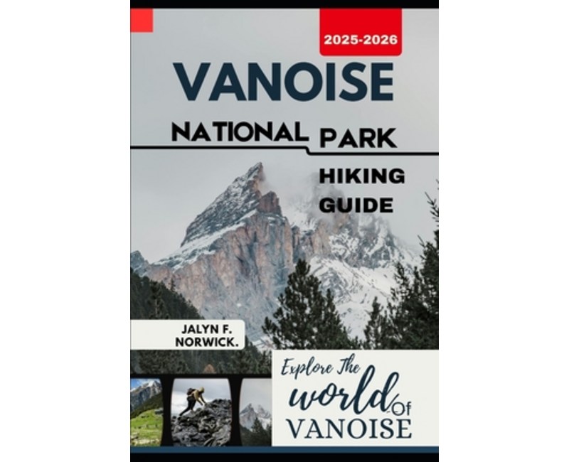 (영문도서)Vanoise National Park Hiking Guide 2025-2026, Paperback