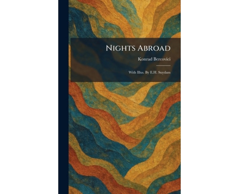 (영문도서)Nights Abroad: With Illus. By E.H. Suydam, Hardcover