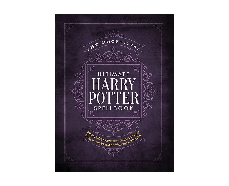 The Unofficial Ultimate Harry Potter Spellbook